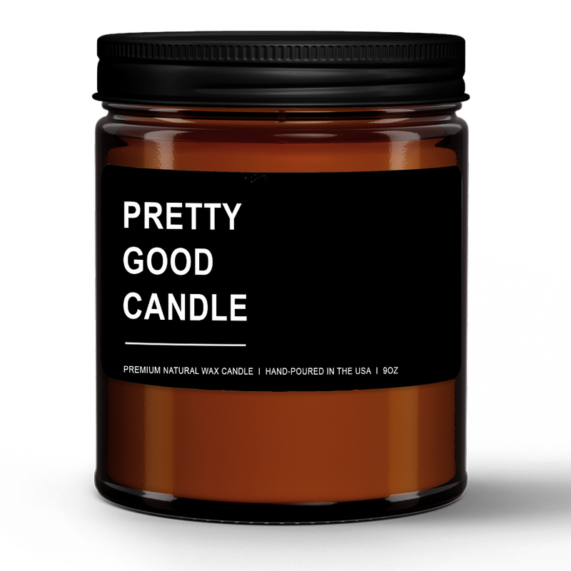 Pretty Good Candle